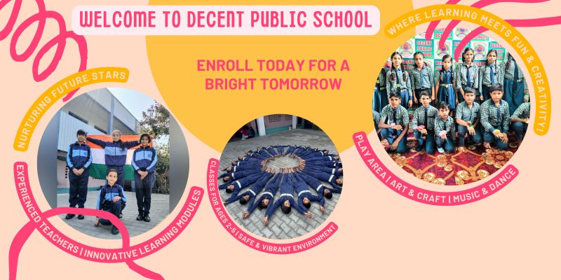 Banner : DECENT PUBLIC SCHOOL